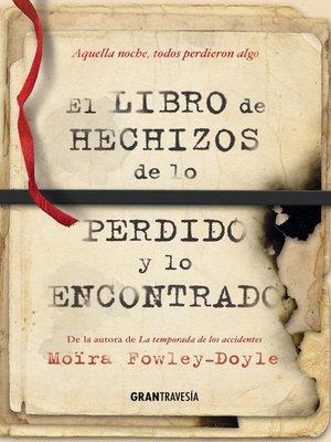 cover image of El libro de hechizos de lo perdido y lo encontrado